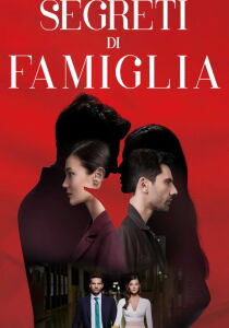 Segreti di famiglia streaming