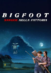 Bigfoot - Sangue nella fattoria [Sub-ITA] streaming