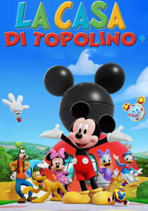 La casa di Topolino + streaming