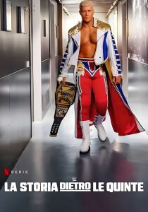 WWE - La storia dietro le quinte [Sub-ITA] streaming