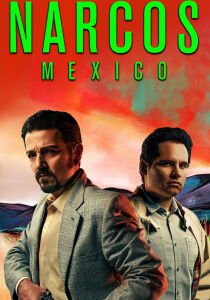 Narcos: Messico streaming