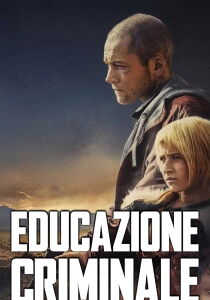 Educazione criminale streaming